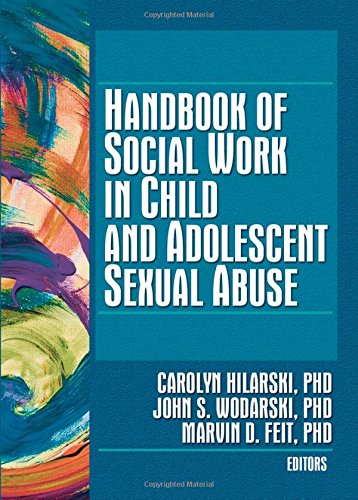 Handbook of Social Work in Child and Adolescent Sexual Abuse