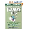 Allen & Mike's Really Cool Telemark Tips: 123 Amazing Tips to Improve Your Tele-Skiing (Falcon Guides)