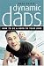 Dynamic Dads: How to be a hero to your kids