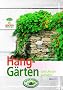 Hangg�rten naturnah gestalten