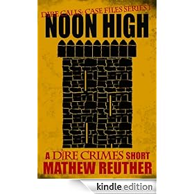 Noon High (Dire Calls 2)