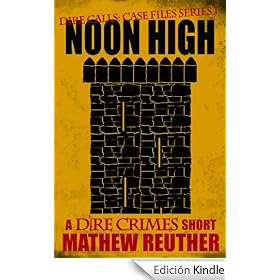 Noon High (Dire Calls 2)