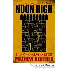 Noon High (Dire Calls 2)
