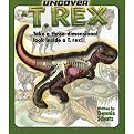 Uncover a T-Rex: An Uncover It Book