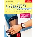 Laufen mit der Pulsuhr: Die optimale Trainingssteuerung