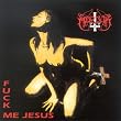 Fuck Me Jesus