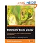 Community Server Quickly: A Concise and Practical Guide to Installation, Administration, and Customization