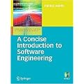 A Concise Introduction to Software Engineering (Undergraduate Topics in Computer Science) (Paperback)