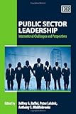 Public sector leadership : international challenges and perspectives