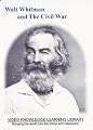 Walt Whitman and The Civil War