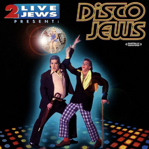 Original album cover of Disco Jews (Digitally Remastered) by 2 Live Jews