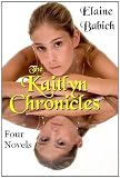 The Kaitlyn Chronicles Boxed Set (Books 1-4)