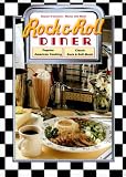 Rock and Roll Diner: Cookbook with Music CD