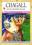  : Chagall: My Sad and Joyous Village (Art for Children)
