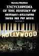 Encyclopedia Of The History Of Broadway-Hollywood Swing And Pop Music