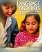 Language Disorders: A Functional Approach to Assessment and Intervention (4th Edition)