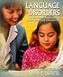 Language Disorders: A Functional Approach to Assessment and Intervention (4th Edition)