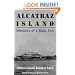 Alcatraz Island: Memoirs of a Rock Doc
