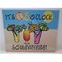 It's 5 o'clock...Somewhere - Funny Tin Sign