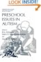 Preschool Issues in Autism (Current Issues in Autism)