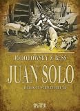  : Juan Solo 02 - Heiliger Schweinehund