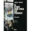 Il �tait une fois en France, Tome 4