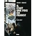 Il �tait une fois en France, Tome 4