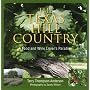 The Texas Hill Country: A Food and Wine Lover's Paradise