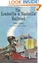 The Louisville and Nashville Railroad, 1850-1963