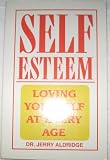 Self-Esteem: Loving Yourself at Every Age