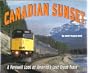 Canadian Sunset: A Farewell Look at North America's Last Great Train/Book and Video