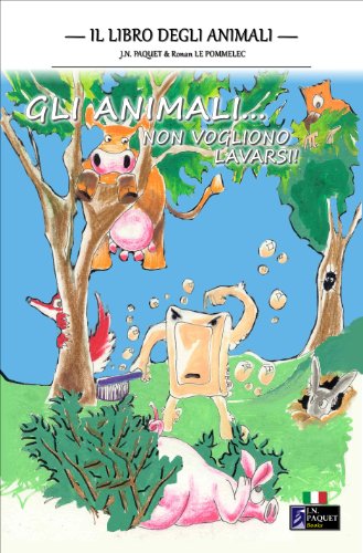 Gli animali... non vogliono lavarsi! (Il libro di animali Vol. 1) (Italian Edition)