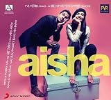 Aisha (New Hindi Film Songs / Bollywood Movie Soundtrack / Indian Cinema Music CD)