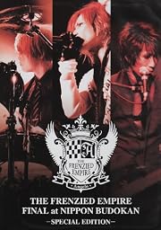 THE FRENZIED EMPIRE FINAL at NIPPON BUDOKAN-SPECIAL EDITION- [DVD]