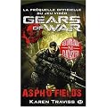 Gears of War, tome 1 : Aspho Fields