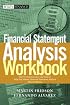 Financial Statement Analysis: Step-by-Step Exercises and Tests to Help You Master Financial Statement Analysis, Workbook
