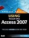 Special Edition Using Microsoft Office Access 2007