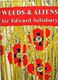 Weeds & aliens (The New naturalist; a survey of British natural history [43])