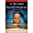 Amanda Beard - In the Water They Can't See You Cry Reviews