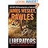 Liberators: A Novel of the Coming Global Collapse