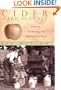 Cider, Hard and Sweet: History, Traditions, and Making Your Own