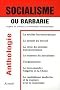Socialisme ou Barbarie : Anthologie