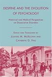 Despine and the Evolution of Psychology: Historical and Medical Perspectives on Dissociative Disorders 