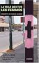 La ville qui tue les femmes : Enqu�te � Ciudad Juarez