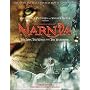 The Chronicles Of Narnia: The official Illustrated Movie Companion: The Lion, the Witch, and the Wardrobe (The Chronicle of Narnia)