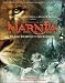 The Chronicles of Narnia - The Lion, the Witch, and the Wardrobe Official Illustrated Movie Companion