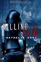 Killing Silk