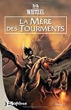 Elamia, Tome 3 : La Mère des Tourments
