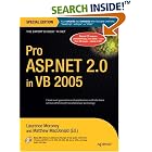 Click here to buy Pro ASP.NET 2.0 in VB 2005, Special Edition (Pro) by  Laurence Moroney and Matthew MacDonald .