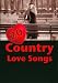 20 Country Love Songs [2007]